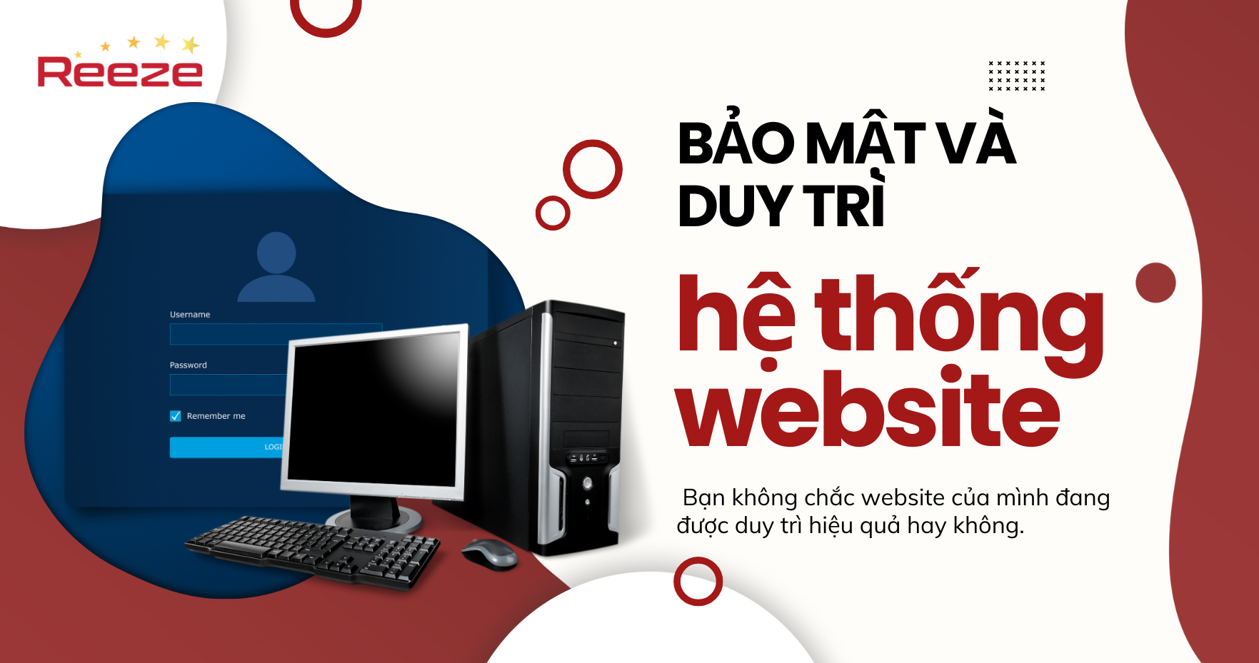 Bảo mật và duy trì hệ thống website: Bạn đã làm đúng cách?